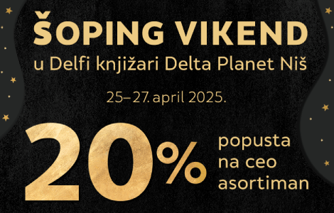 šoping vikend popusti u delfi knjižari delta planet niš laguna knjige