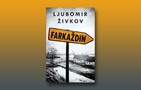 prikaz romana farkaždin u štimungu bećarca ili prozna pesmarica o banatu laguna knjige