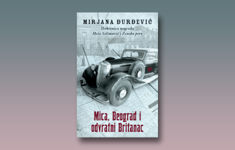 prikaz romana mica, beograd i odvratni britanac novo doba, novi junaci laguna knjige