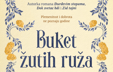 romantična porodična priča buket žutih ruža ljiljane šarac u prodaji od 8 maja laguna knjige