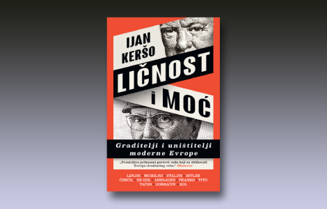 prikaz knjige ličnost i moć među graditeljima i uništiteljima moderne evrope laguna knjige