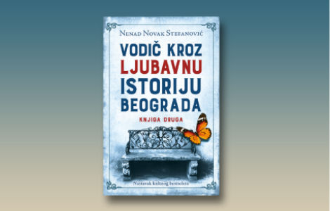 prikaz knjige vodič kroz ljubavnu istoriju beograda knjiga druga ljubavni vremeplov kroz istoriju prestonice laguna knjige
