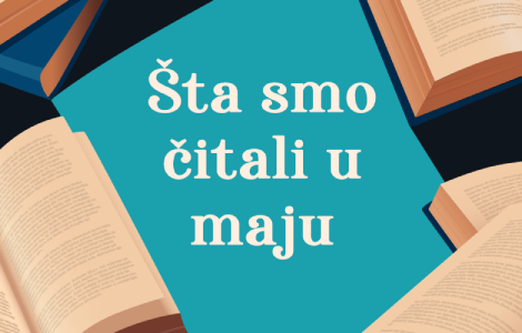 šta smo čitali u maju 2025 godine 5 književnih preporuka laguna knjige