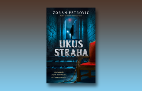 prikaz romana ukus straha zorana petrovića žanrovska logika na domaćem terenu laguna knjige