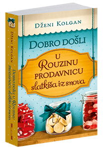 osvojte-knjigu-dobro-dosli-u-rouzinu-prodavnicu-slatkisa-iz-snova-dzeni-kolgan