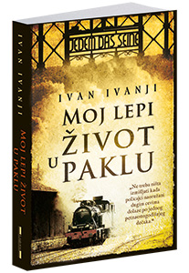 osvojte-knjigu-moj-lepi-zivot-u-paklu-ivana-ivanjija