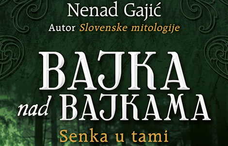 nenad gajić u rumi predstavio bajku nad bajkama i slovensku mitologiju  laguna knjige