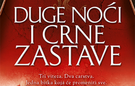 ekskluzivno trejler za novi roman dejana stojiljkovića duge noći i crne zastave  laguna knjige