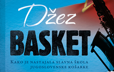 knjiga džez basket aleksandra miletića odlična priprema za film bićemo prvaci sveta  laguna knjige