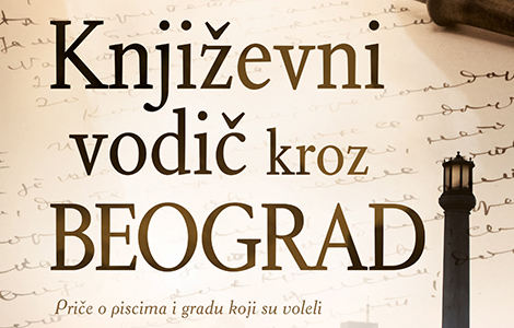  književni vodič kroz beograd u biblioteci u londonu laguna knjige