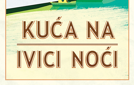  kuća na ivici noći ketrin baner u prodaji od 24 novembra laguna knjige