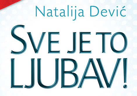 promocija knjige sve je to ljubav natalije dević laguna knjige