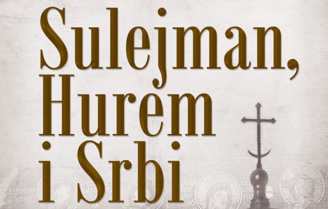 knjiga sulejman, hurem i srbi luke mičete uskoro i na turskom jeziku laguna knjige