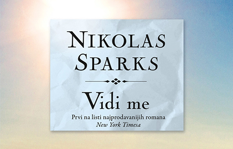 roman vidi me nikolasa sparksa u prodaji od 21 oktobra laguna knjige